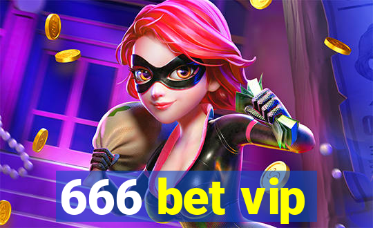 666 bet vip